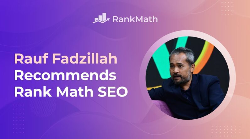 Rauf Fadzillah Recommends Rank Math SEO
