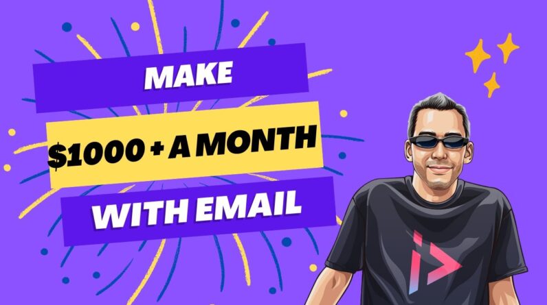 How to Easily Make $1000 per Month With Email