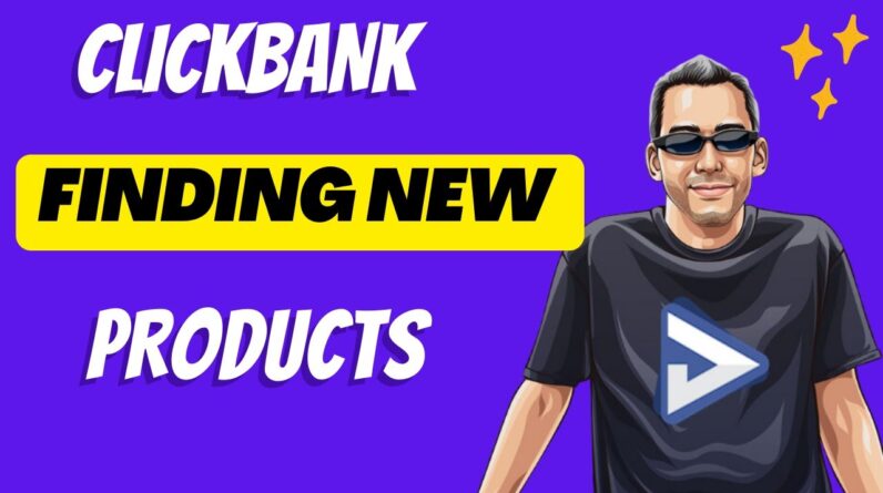 How To Find New Products On ClickBank | Beginners