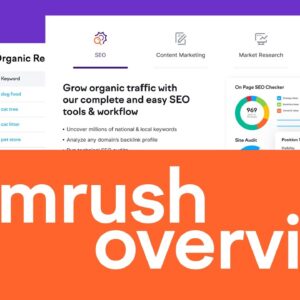 Semrush Overview 2023 - Grow Your Online Visibility in 7 Easy Steps