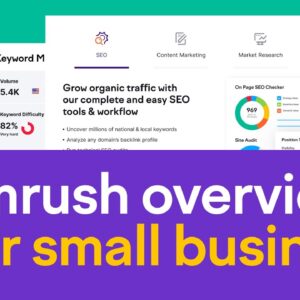 Semrush Overview for Small Business