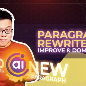 Improve/Rewrite Paragraphs Easily with Content AI