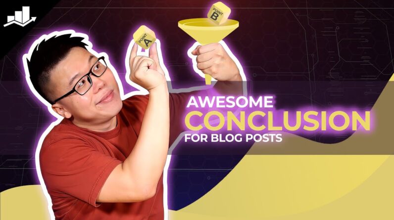 Write Awesome Blog Post Conclusions in Seconds