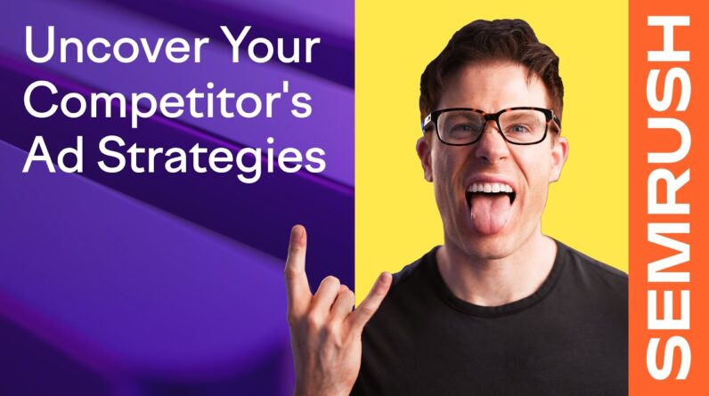 Uncover Your Competitor's Ad Strategies