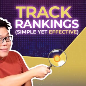 3 Simple Ways to Track Keyword Rankings