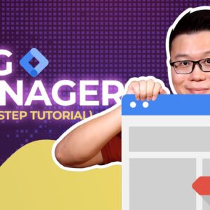 Setting Up Google Tag Manager: Complete Tutorial
