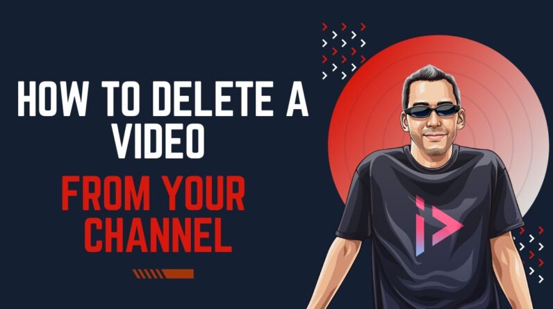 How to Delete a YouTube Video From Your Channel