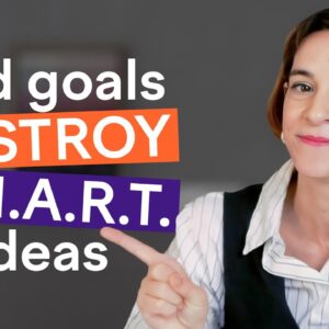Avoid This Common Mistake and Start Setting SMART Goals