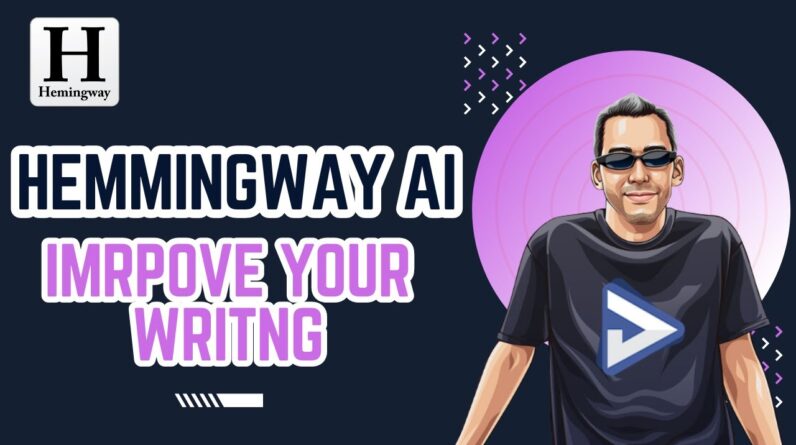 Hemingway Editor AI to Improve Your Writing