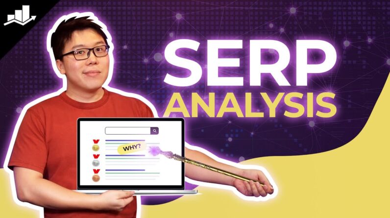 How to Analyze SERP to Improve Your Rankings