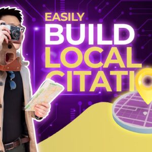 How to Easily Build Local Citations (Step-by-Step Tutorial)