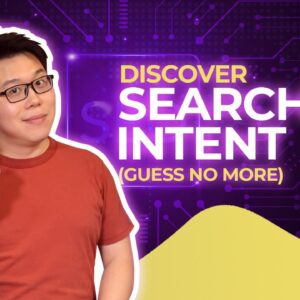 How to Find the Search Intent of Any Keyword (No More Guesswork)