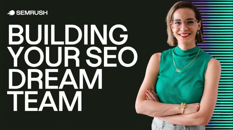 How to Build a Winning SEO Team in 2026