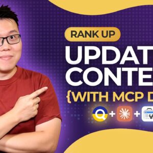 Effectively Update Content to Rank Higher & More Keywords with MCP Data